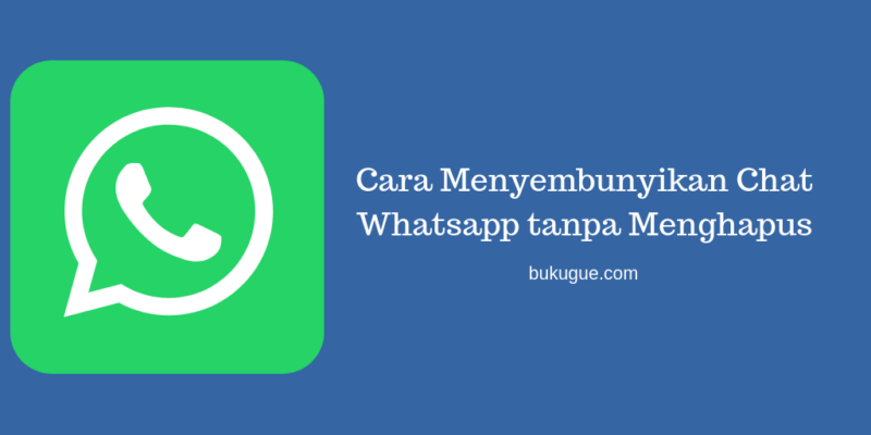 Cara mudah sembunyikan pesan WhatsApp kamu 2 Cara mudah sembunyikan pesan WhatsApp kamu 1