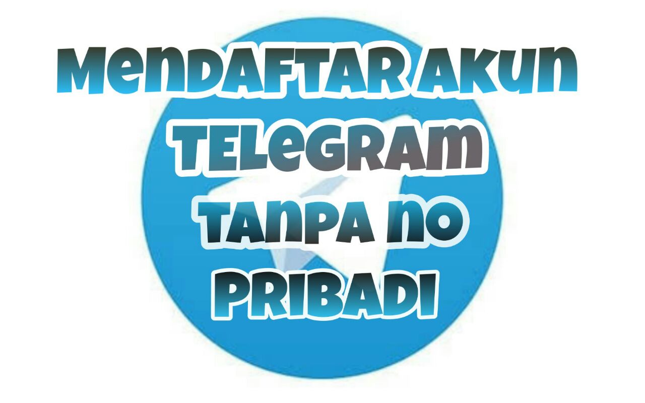 Cara mendaftar telegram tanpa nomor hp pribadi