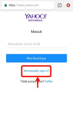 Cara mengembalikan akun email Yahoo yang dihack/dibajak 1 Gambar 1. Ketuk tulisan bermasalah sign in.
