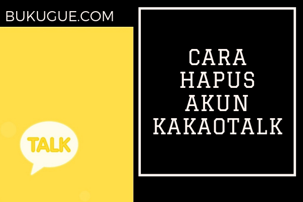 Cara menghapus akun KakaoTalk
