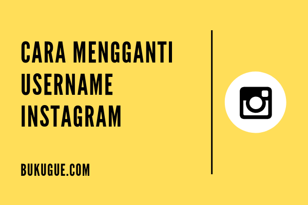 Cara mengganti nama dan username di instagram