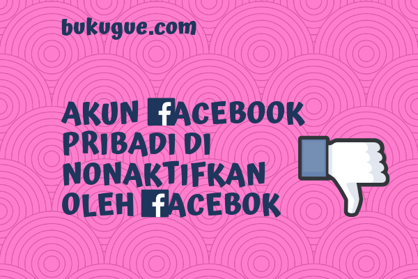 Cara mengaktifkan kembali akun facebook pribadi yang dinonaktifkan
