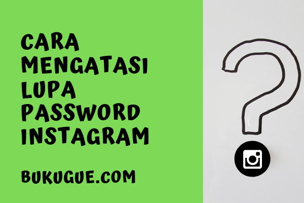 Lupa password instagram ? [masuk sini]