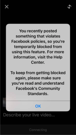 Gambar 5. Pesan/notifikasi popup yang menunjukkan akun Facebook pengguna kena blokir fitur tertentu saat hendak melakukan siaran langsung.