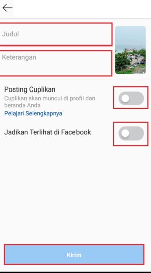 Cara membuat channel (saluran) IGTV baru 4 Menambahkan judul dan keterangan menarik untuk video yang akan di unggah