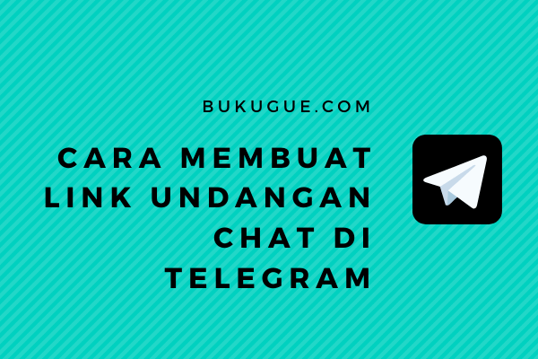 Cara membuat link undangan chat pribadi dan grup di Telegram