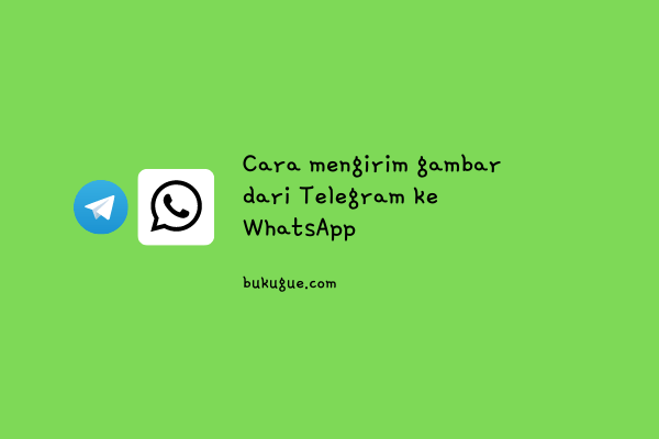 Cara mengirim foto dari Telegram ke WhatsApp