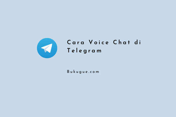 Cara memulai ataupun bergabung voice chat Telegram