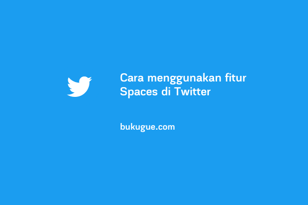 Cara menggunakan fitur Spaces di Twitter