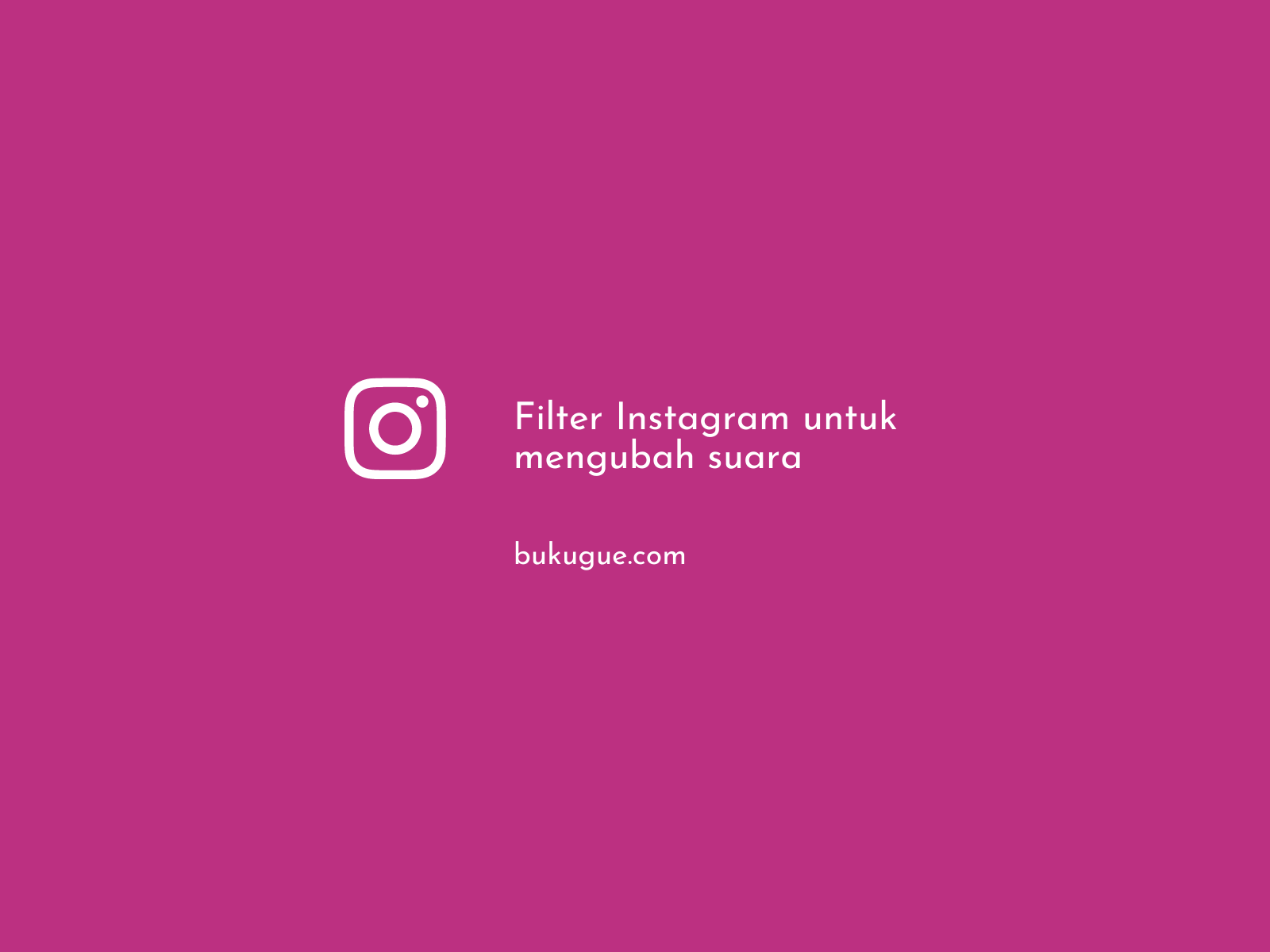 Cara menggunakan filter suara Instagram untuk suara bagus dan unik