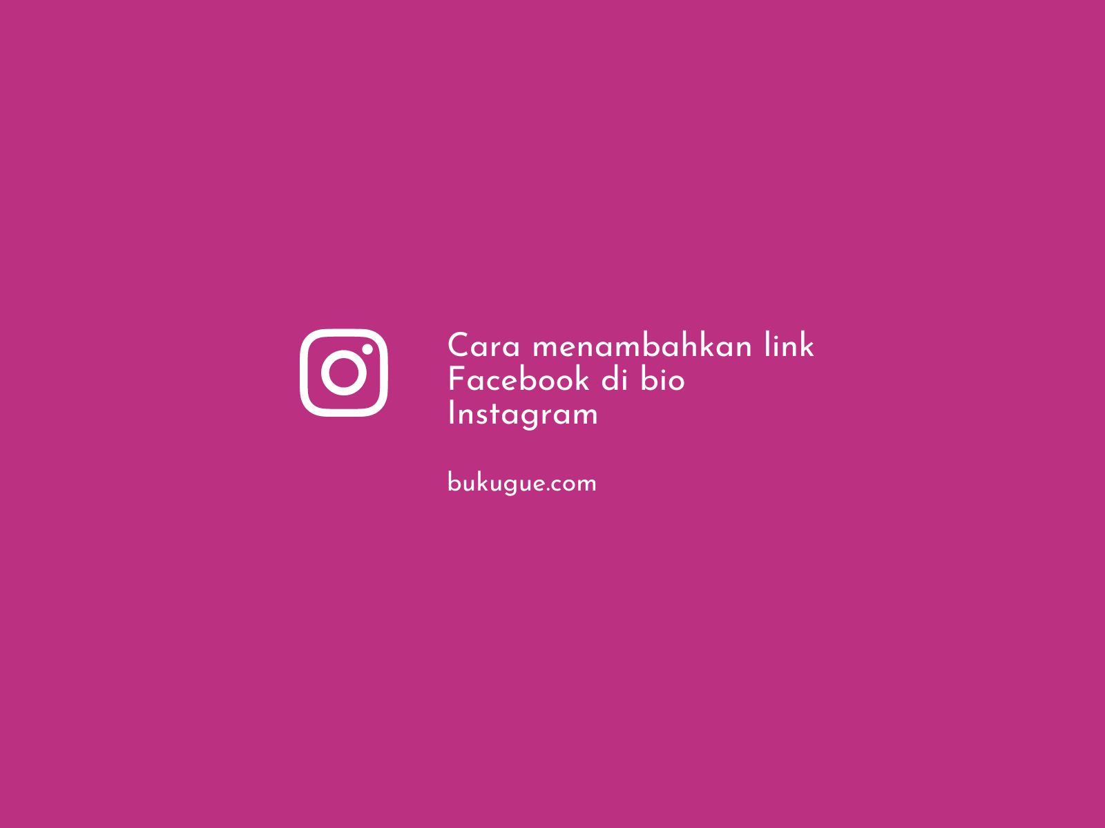 Cara menambahkan link Facebook di bio Instagram