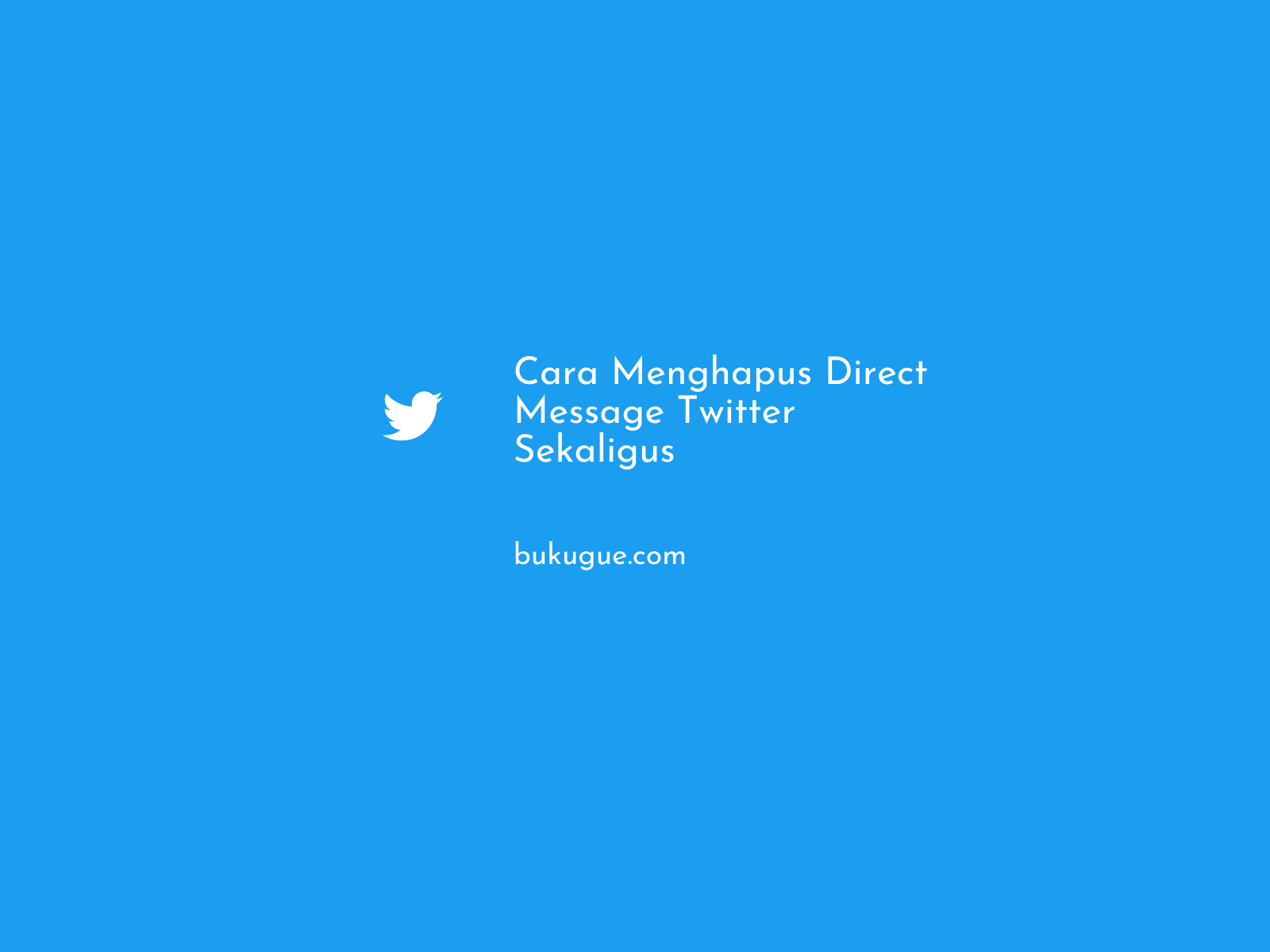 Cara Menghapus Direct Message Twitter Sekaligus