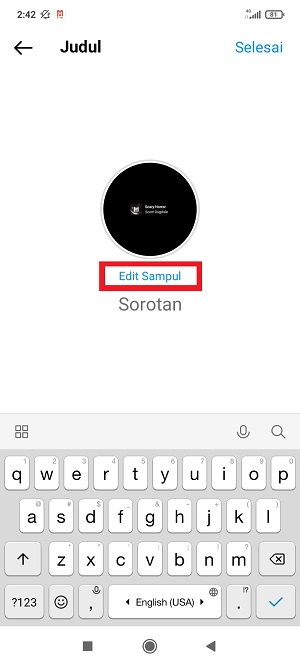 Cara Membuat Sorotan Instagram (Terbaru & Lengkap) 11 Tap “Edit Sampul”,