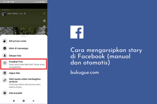 Cara mengarsipkan cerita Facebook (manual dan otomatis)