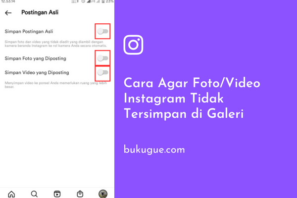 Cara Agar Foto/Video Instagram Tidak Tersimpan di Galeri