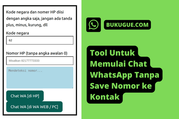 Kirim Chat WhatsApp Tanpa Perlu Simpan Nomor (di HP Dan PC) - Bukugue.com