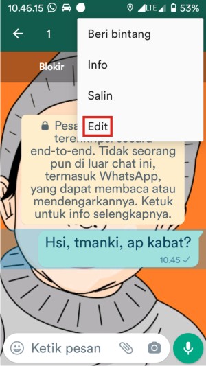 Cara Mengedit Pesan WhatsApp Yang Sudah Terkirim 2 Langkah kedua edit pesan WA yaitu men-tap opsi edit yang muncul.