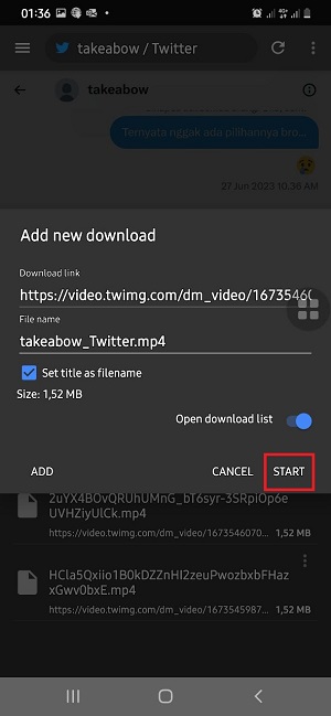 Panduan Mendownload Video di DM Twitter (Simpel dan Up-to-date) 11 Tap start untuk memulai pengunduhan video DM Twitter.