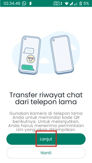 Fitur Transfer Chat WhatsApp Untuk Memindahkan Chat Ke HP Baru Dengan Mudah 10 Tap tombol Lanjut saat masuk ke halaman “Transfer Riwayat Chat dari Telepon Lama”.