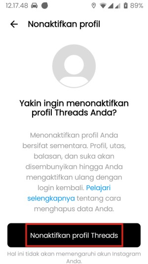 Cara Menghapus Akun Threads Tanpa Kehilangan Akun Instagram 5 Kamu langsung tap nonaktifkan profil Threads.