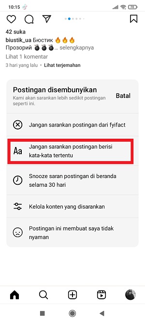 Cara Menghilangkan Postingan Yang Disarankan di Instagram 5 Tap “Jangan sarankan postingan berisi kata-kata tertentu”.